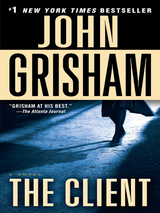 John Grisham创作的The Client作品的详细信息 - 可供借阅